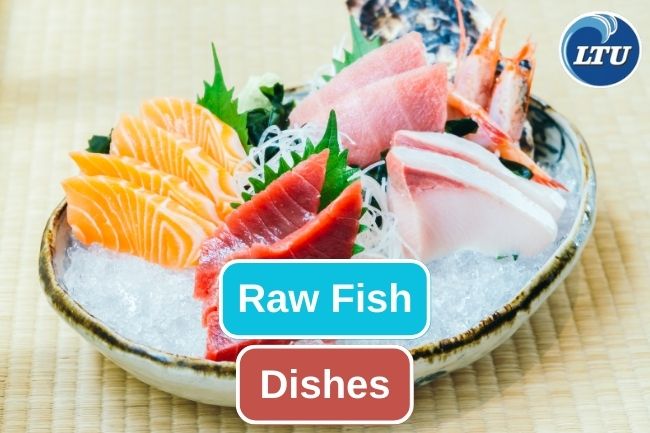 These Are 8 Raw Fish Popular Dishes